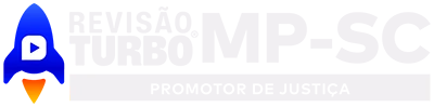 Revisão Turbo MP-SC Promotor de Justiça