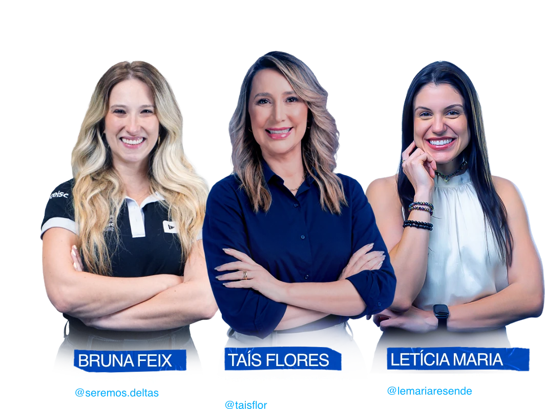 Bruna Feix, Taís Flores e Letícia Maria — especialistas Ceisc Quest
